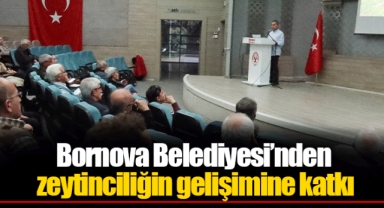Bornova Belediyesi’nden zeytinciliğin gelişimine katkı