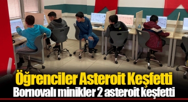 Bornovalı minikler 2 asteroit keşfetti