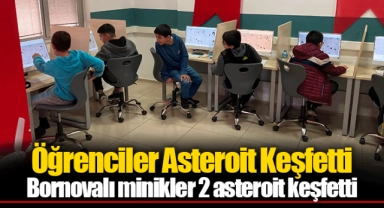 Bornovalı minikler 2 asteroit keşfetti