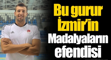 Bu gurur İzmir’in Madalyaların efendisi