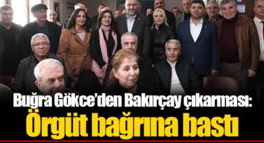 Buğra Gökce’den Bakırçay çıkarması: Örgüt bağrına bastı