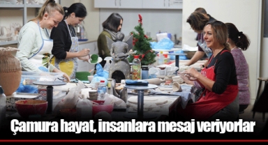 Çamura hayat, insanlara mesaj veriyorlar