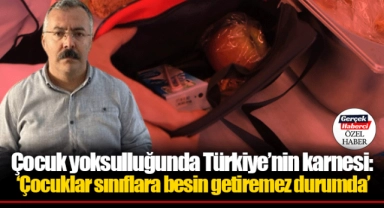 Çocuk yoksulluğunda Türkiye’nin karnesi: ‘Çocuklar sınıflara besin getiremez durumda’