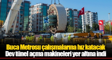 Dev tünel açma makineleri yer altına indi