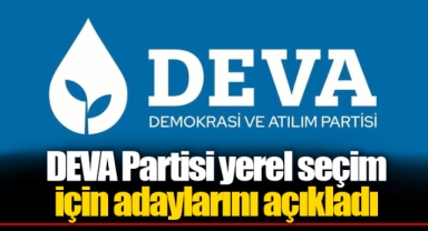 DEVA Partisi yerel seçim için adaylarını açıkladı