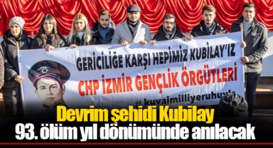 Devrim şehidi Kubilay 93. ölüm yıl dönümünde anılacak