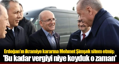 Erdoğan'ın ikramiye kararına Mehmet Şimşek sitem etmiş: 'Bu kadar vergiyi niye koyduk o zaman'
