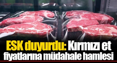 ESK duyurdu: Kırmızı et fiyatlarına müdahale hamlesi