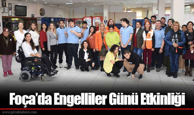 Foça’da Engelliler Günü Etkinliği