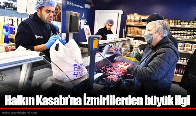 Halkın Kasabı’na İzmirlilerden büyük ilgi