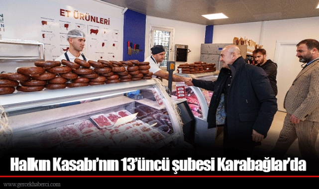 Halkın Kasabı’nın 13’üncü şubesi Karabağlar’da