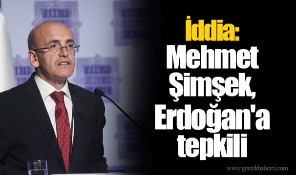 İddia: Mehmet Şimşek, Erdoğan'a tepkili