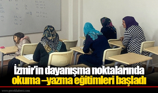 İzmir’in dayanışma noktalarında okuma –yazma eğitimleri başladı