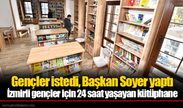İzmirli gençler için 24 saat yaşayan kütüphane