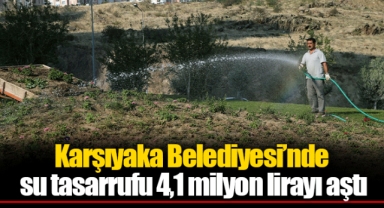 Karşıyaka Belediyesi’nde su tasarrufu 4,1 milyon lirayı aştı