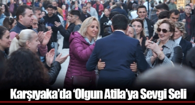 Karşıyaka’da ‘Olgun Atila’ya Sevgi Seli