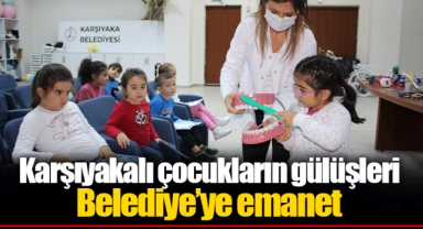 Karşıyakalı çocukların gülüşleri Belediye’ye emanet