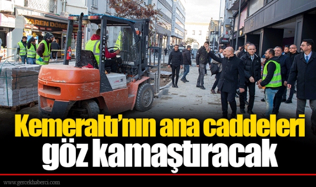 Kemeraltı’nın ana caddeleri göz kamaştıracak
