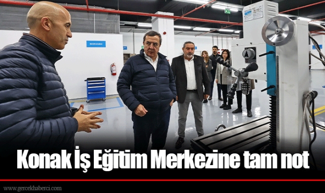 Konak İş Eğitim Merkezine tam not