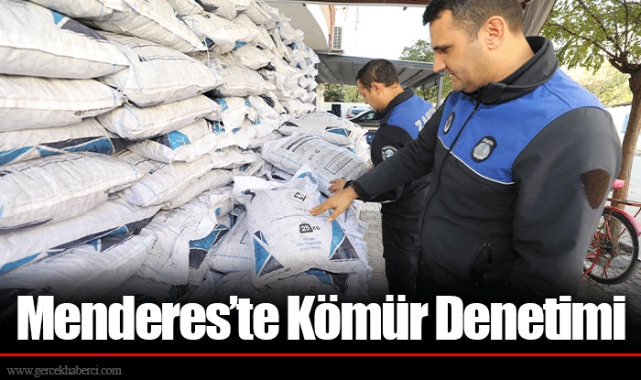 Menderes’te Kömür Denetimi