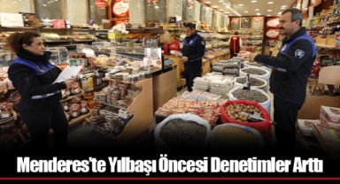 Menderes’te Yılbaşı Öncesi Denetimler Arttı