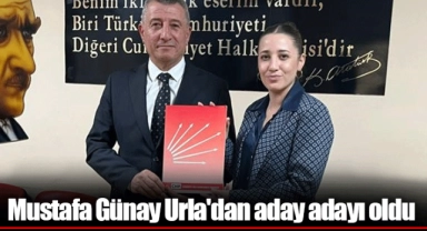 Mustafa Günay Urla'dan aday adayı oldu 