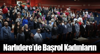 Narlıdere’de Başrol Kadınların