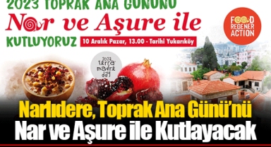 Narlıdere, Toprak Ana Günü’nü Nar ve Aşure ile Kutlayacak