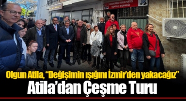 Olgun Atila, “Değişimin ışığını İzmir’den yakacağız”