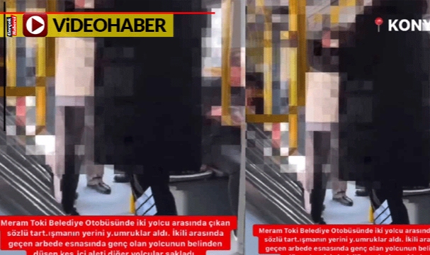 Otobüste kavga... Gencin üzerinden çıkan bıçağı vatandaş sakladı