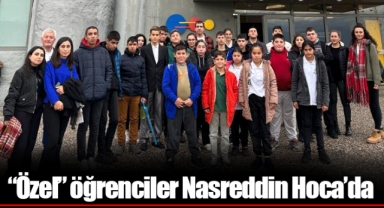 “Özel” öğrenciler Nasreddin Hoca’da