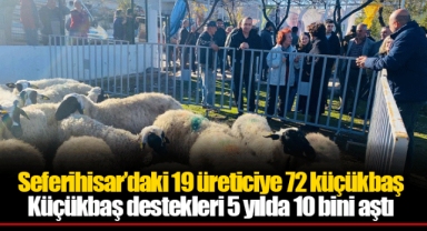 Seferihisar’daki 19 üreticiye 72 küçükbaş 