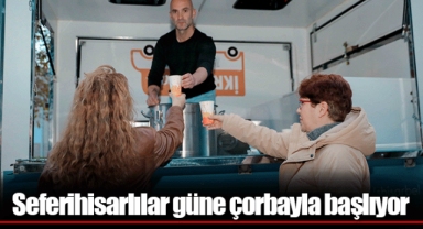 Seferihisarlılar güne çorbayla başlıyor