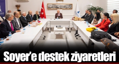 Soyer’e destek ziyaretleri