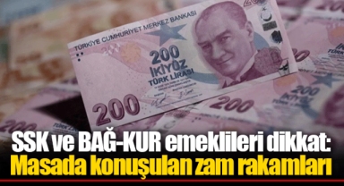 SSK ve BAĞ-KUR emeklileri dikkat: Masada konuşulan zam rakamları
