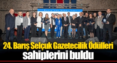 24. Barış Selçuk Gazetecilik Ödülleri sahiplerini buldu