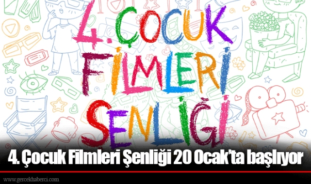 4. Çocuk Filmleri Şenliği 20 Ocak’ta başlıyor