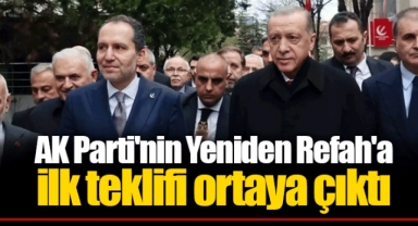 AK Parti'nin Yeniden Refah'a ilk teklifi ortaya çıktı