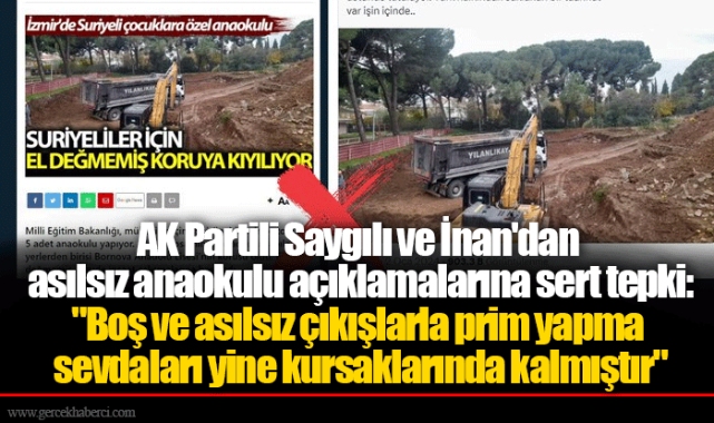 AK Partili Saygılı ve İnan'dan asılsız anaokulu açıklamalarına sert tepki
