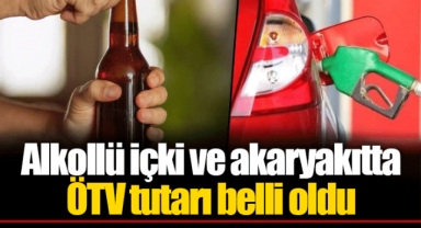 Alkollü içki ve akaryakıtta ÖTV tutarı belli oldu