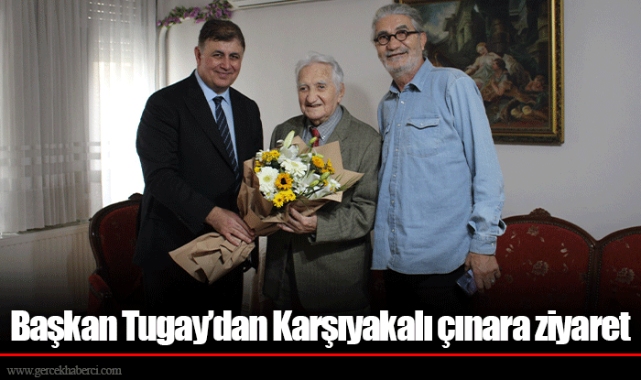 Başkan Tugay’dan Karşıyakalı çınara ziyaret