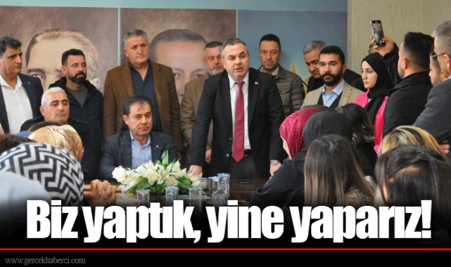 Biz yaptık, yine yaparız!