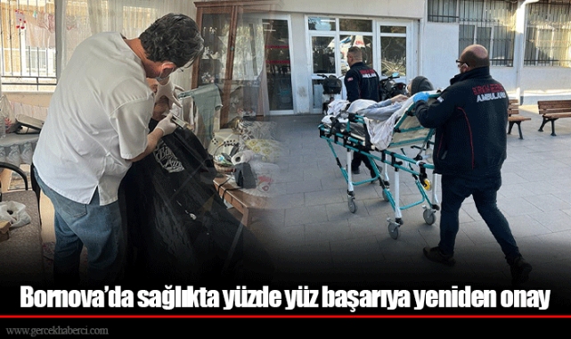 Bornova’da sağlıkta yüzde yüz başarıya yeniden onay