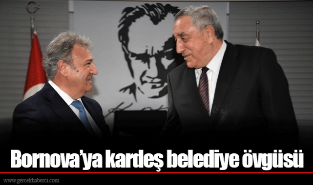 Bornova’ya kardeş belediye övgüsü