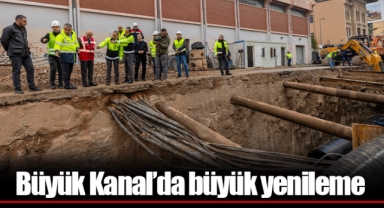Büyük Kanal’da büyük yenileme
