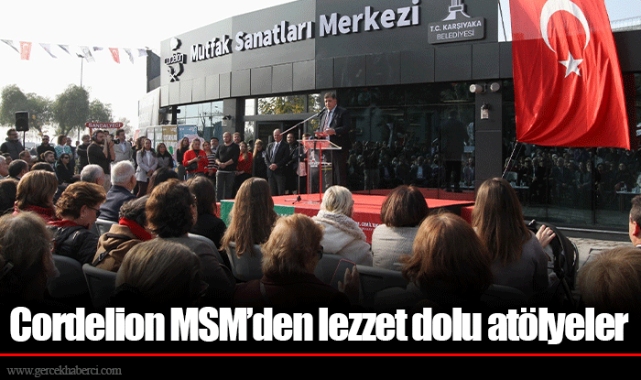 Cordelion MSM’den lezzet dolu atölyeler