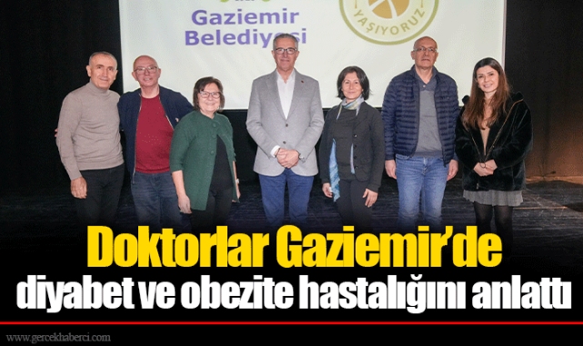 Doktorlar Gaziemir’de diyabet ve obezite hastalığını anlattı