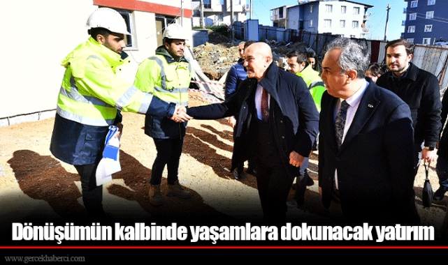 Dönüşümün kalbinde yaşamlara dokunacak yatırım