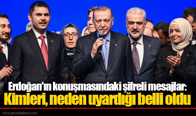 Erdoğan'ın konuşmasındaki şifreli mesajlar: Kimleri, neden uyardığı belli oldu