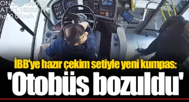 İBB'ye hazır çekim setiyle yeni kumpas: 'Otobüs bozuldu'